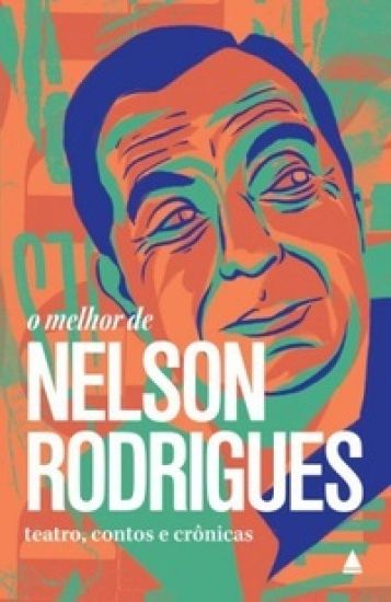 O melhor de Nelson Rodrigues