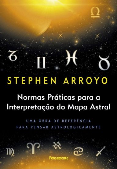 Normas Práticas Para a Interpretação do Mapa Astral