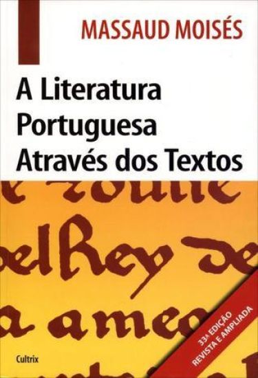 Literatura Portuguesa Através dos Textos _Edição Revista