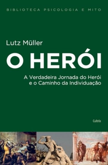 O Herói - Nova Edição