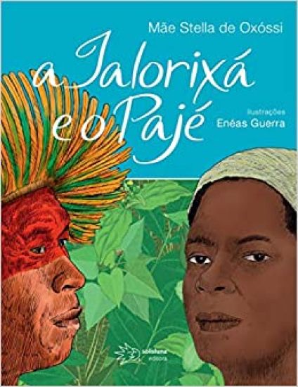 A Ialorixá e o pajé