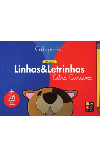 Caligrafia Cursiva - coleção linhas e letrinhas