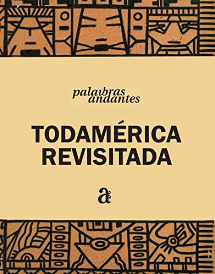 Todamérica Revisitada