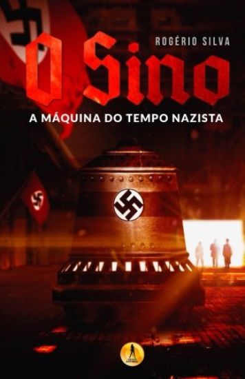 O Sino: Maquina do Tempo Nazista