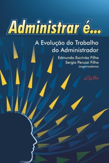 Administrar é...