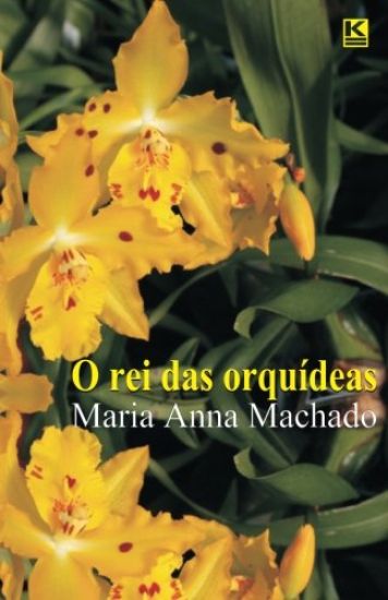 O rei das orquideas