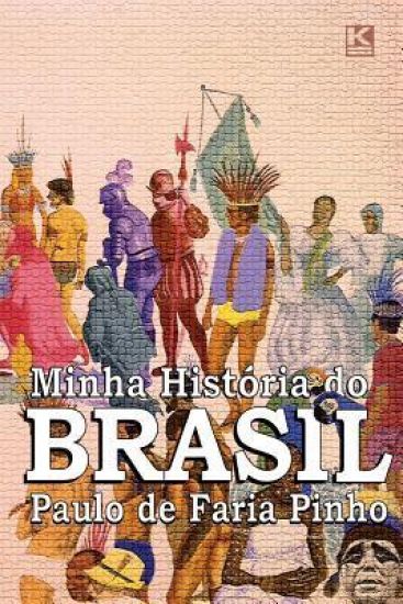 Minha História do Brasil: (versão não oficial)