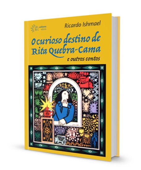 O curioso destino de Rita Quebra-Cama e outros contos