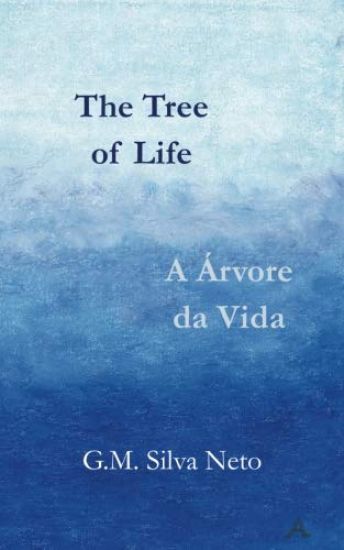 The Tree of Life - A Árvore da Vida: Bilingual Edition, English-Portuguese