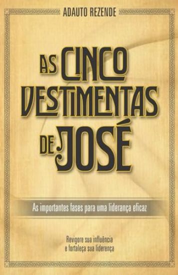 As Cinco Vestimentas de José