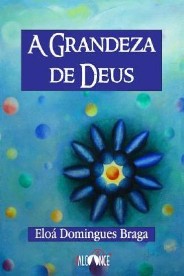 A Grandeza de Deus - Edição Bilíngue Português/Espanhol