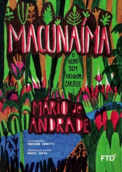 Macunaíma: o herói sem nenhum caráter