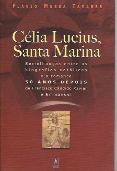 Célia Lucius, Santa Marina