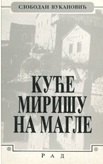 Kuce Mirisu Na Magle