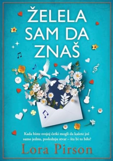 Zelela sam da znas