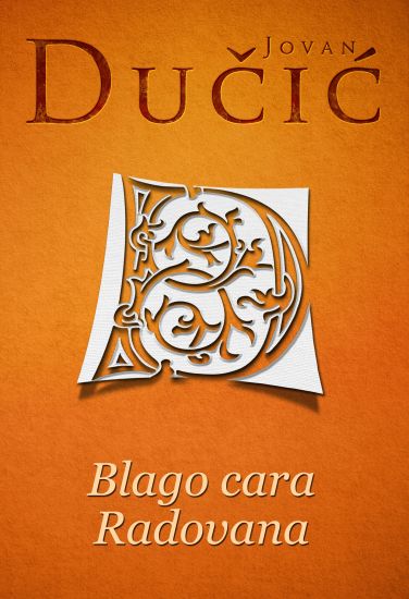 Blago cara Radovana