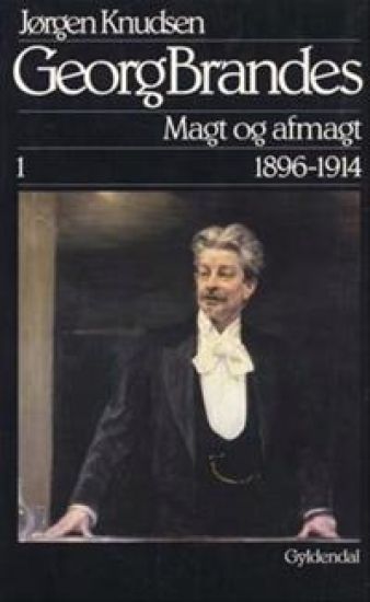 Georg Brandes, Magt og afmagt 1896-1914