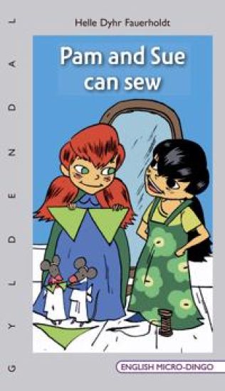 Pam and Sue can sew