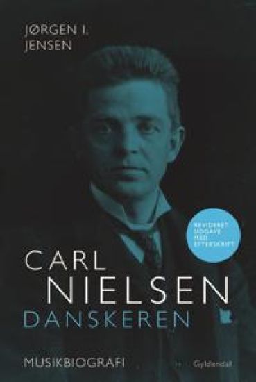 Carl Nielsen. Danskeren