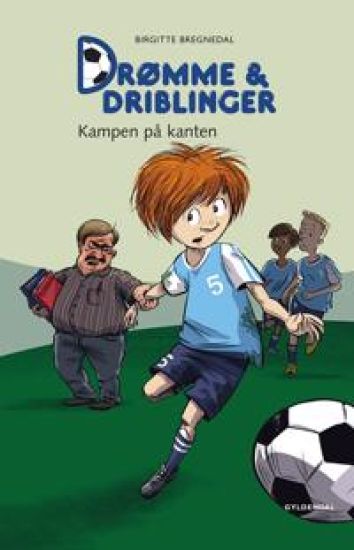 Drømme og driblinger. Kampen på kanten