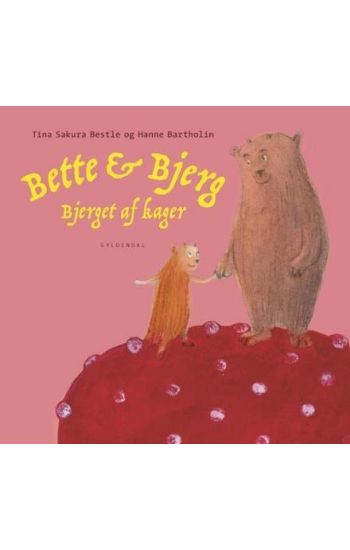 Bette og Bjerg - Bjerget af kager