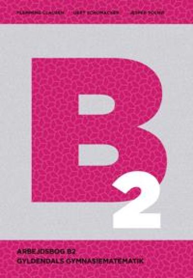 Gyldendals Gymnasiematematik B2 - Arbejdsbog