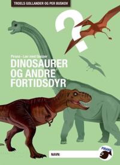 Pirana - Lær med Quizzer Dinosaurer og andre fortidsdyr