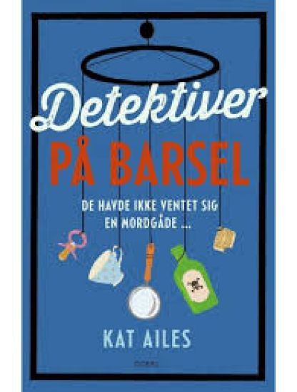 Detektiver på barsel