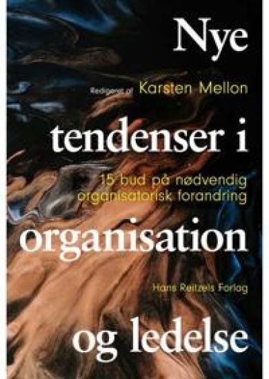 Nye tendenser i organisation og ledelse