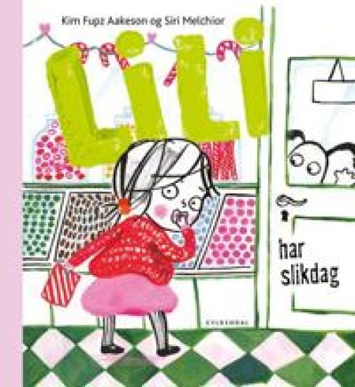 Kansikuva: Lili har slikdag