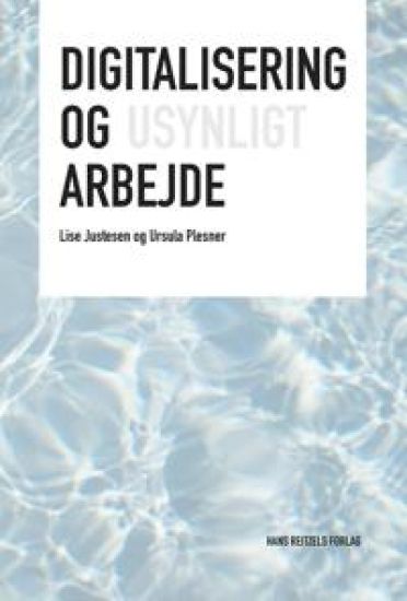Digitalisering og usynligt arbejde