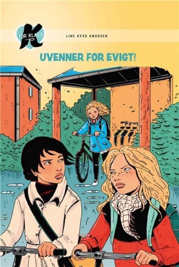 K for Klara (18) - Uvenner for evigt!