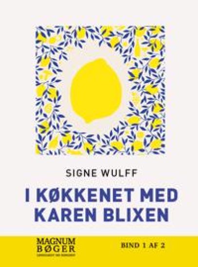 I køkkenet med Karen Blixen (Storskrift)