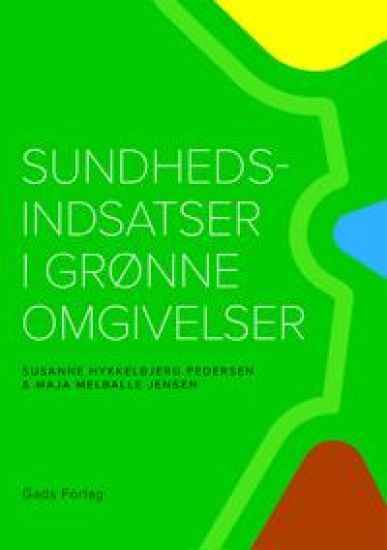 Sundhedsindsatser i grønne omgivelser