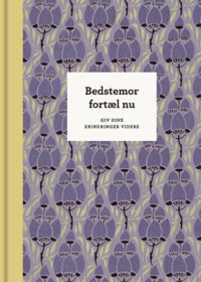 Bedstemor, fortæl nu – 3. udg.