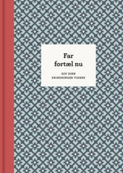 Far, fortæl nu – 3. udg.