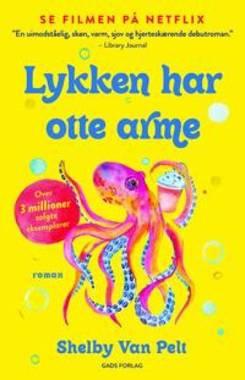 Lykken har otte arme, pb