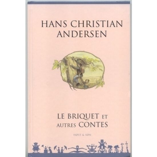 Le Briquet et autres contes - Fransk/French