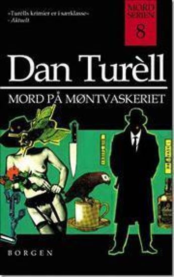 Mord på møntvaskeriet og andre kriminalhistorier
