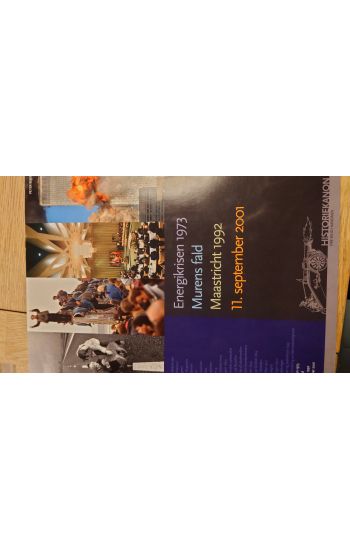 Historiekanon, Energikrise 1973, Murens fald Maastricht 1992, 11. september 2001