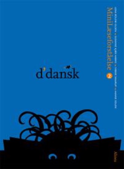 d'dansk, Minilæseforståelse 2