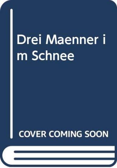 Drei Manner im Schnee