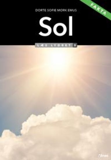 Sol, Læs Lydret 3, FAKTA
