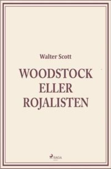 Woodstock eller Rojalisten