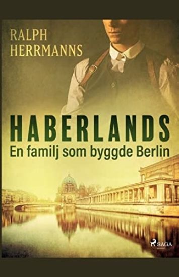 Haberlands : en familj som byggde Berlin