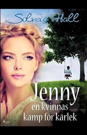 Jenny, en kvinnas kamp för sin kärlek