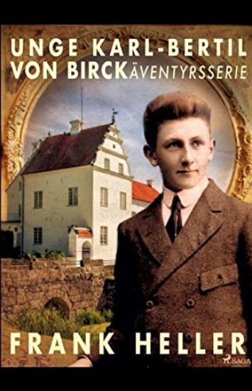 Unge Karl-Bertil von Birck: äventyrsserie