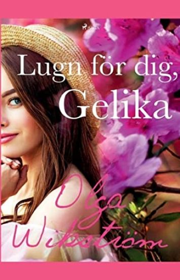 Lugn för dej, Gelika