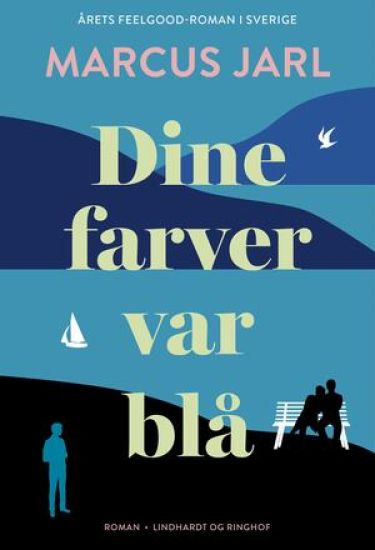Dine farver var blå