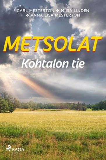 Metsolat - Kohtalon tie